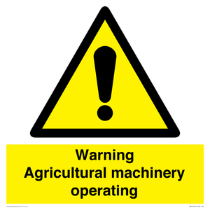 Warning Agricultural machinery operating